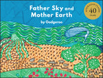FATHER SKY AND MOTHER EARTH