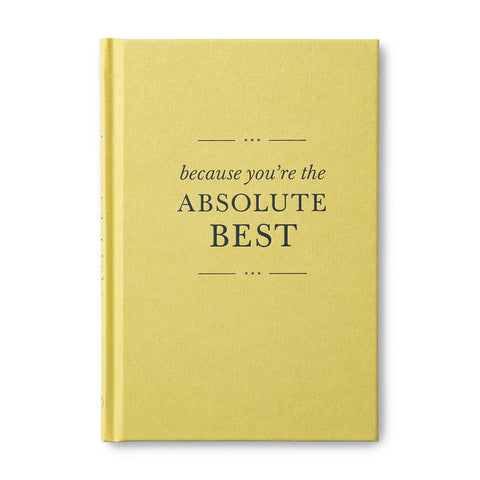 Because You're The Absolute Best Book